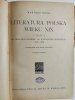 LITERATURA POLSKA WIEKU XIX 1927 - Manfred Kridl
